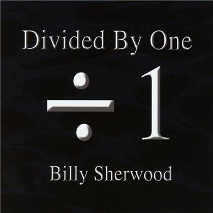 Billy Sherwood - Divided By One