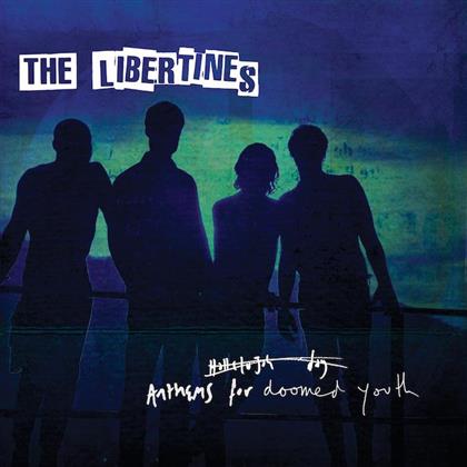 The Libertines - Anthems For Doomed Youth (Japan Edition)