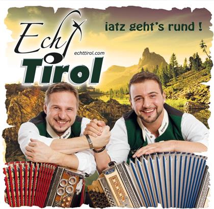 Echt Tirol - Latz Geht's Rund