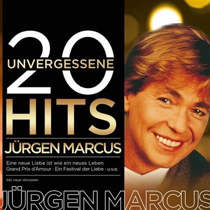 Jürgen Marcus - 20 Unvergessene Hits