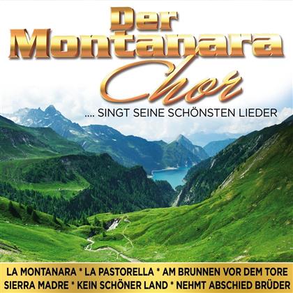 Der Montanara Chor - Seine Schönsten Lieder