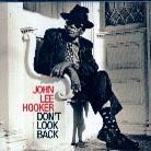 John Lee Hooker - Don't Look Back - Reissue, Limited