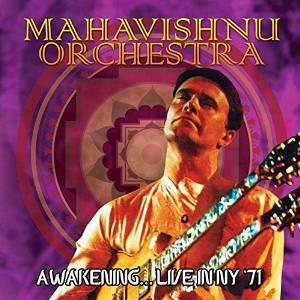 The Mahavishnu Orchestra - Awakening..Live In Ny '71