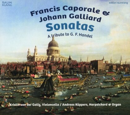 Andrea Caporale, John Galliard, Kristin von der Golz & Andreas Küppers - Sonatas