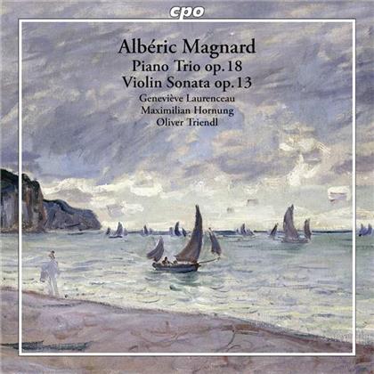 Albéric Magnard (1865-1914), Genevieve Laurenceau, Maximilian Hornung & Oliver Triendl - Trio Pour Violon, Violoncelle Et Piano