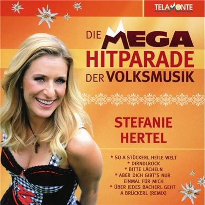Stefanie Hertel - Mega Hitparade Der Volksmusik