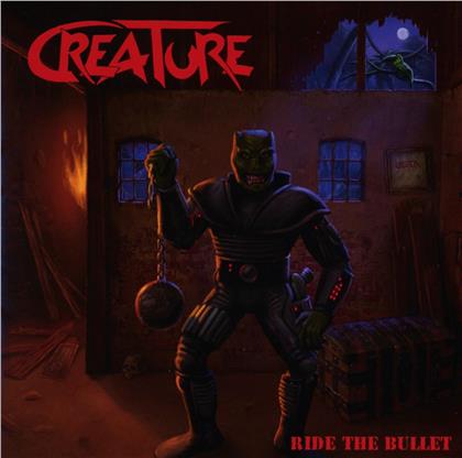 Creature - Ride The Bullet