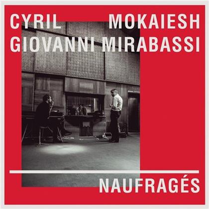 Cyril Mokaiesh & Giovanni Mirabassi - Naufrages (LP)