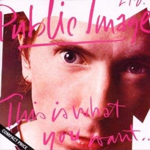 Public Image Limited (PIL) - This Is What You Want...This Is What You Get - Reissue, Limited (Japan Edition)