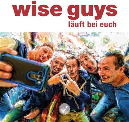 Wise Guys - Läuft Bei Euch