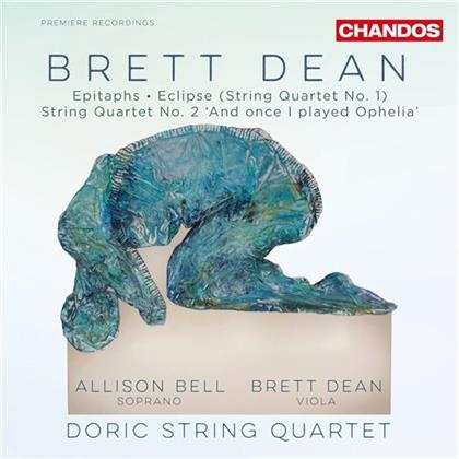 Doric String Quartet & Brett Dean - Epitaphs / Streichquartette