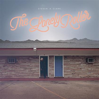 Steven A. Clark - Lonely Roller (LP)