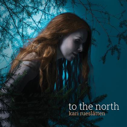 Kari Rueslatten - To The North (LP)