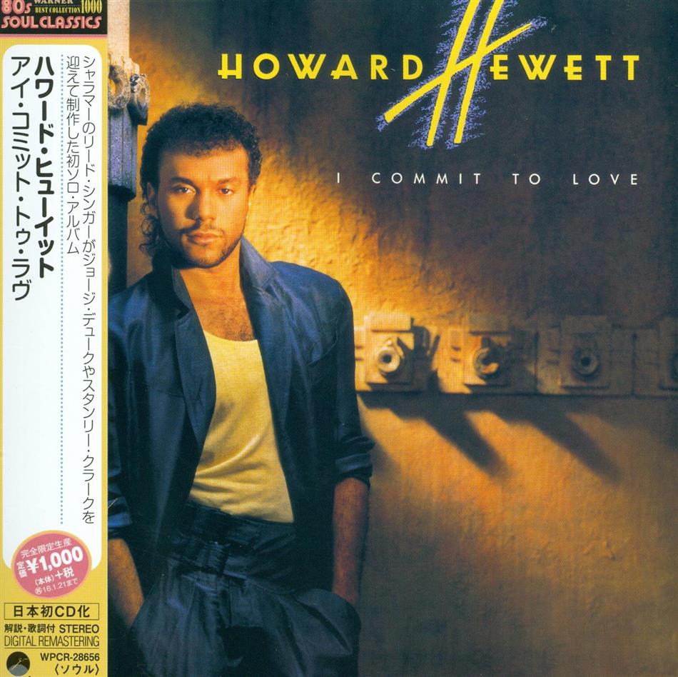 Howard Hewett - I Commit To Love - Limited Edit (Remastered)