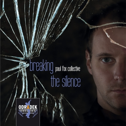 Fox Paul Collective - Breaking The Silence