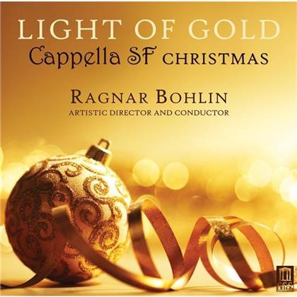 Cappella SF & Ragnar Bohlin - Light Of Gold - Cappella SF Christmas