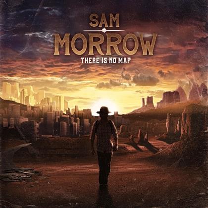 Sam Morrow - There Is No Map