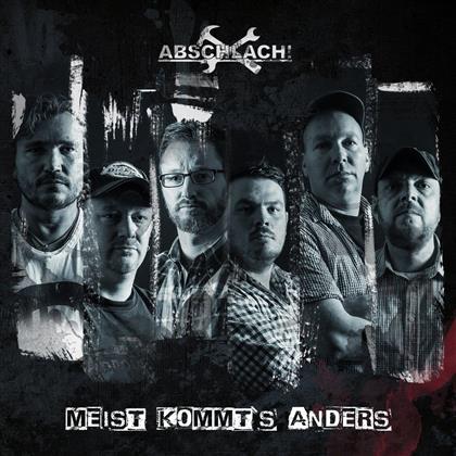 Abschlach - Meist Kommt's Anders