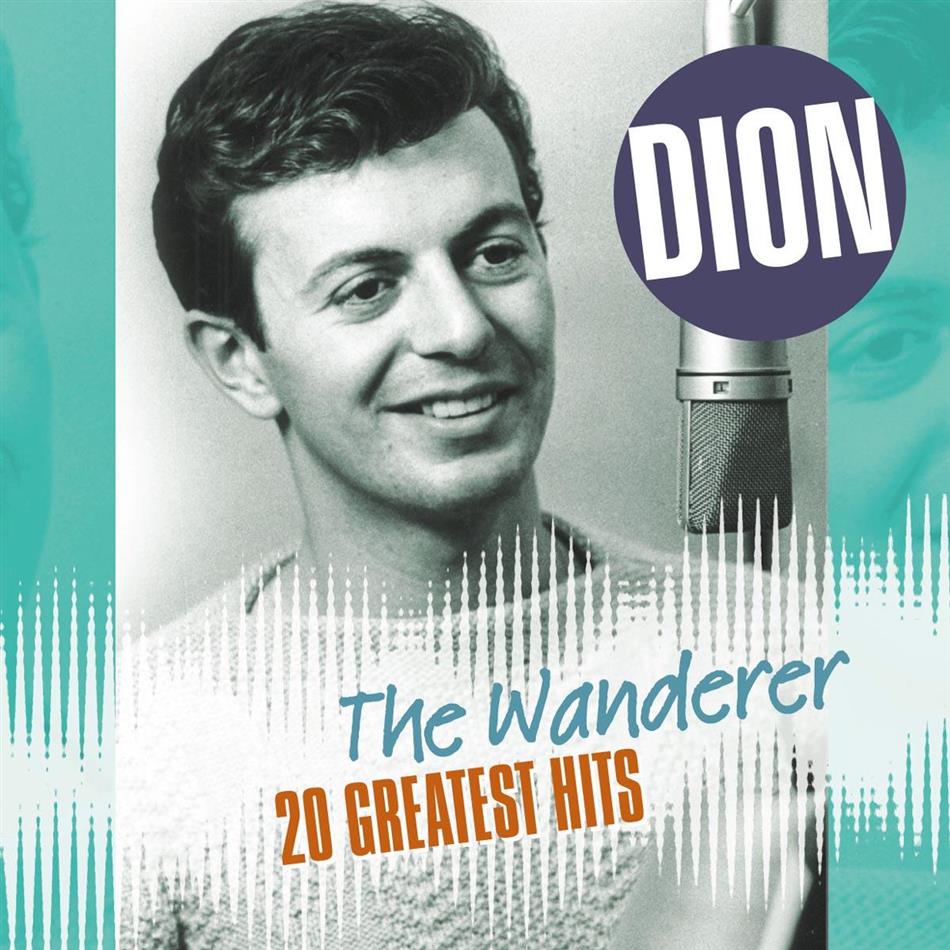 Wanderer 20 Greatest Hits Lp By Dion Cede Com