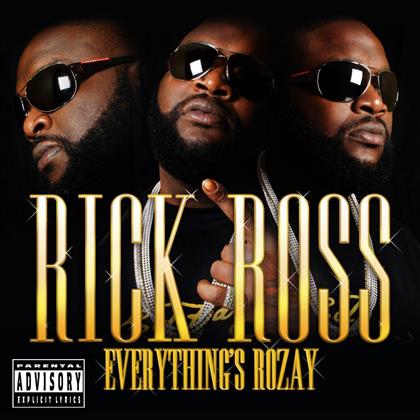 Rick Ross - Everything's Rozay