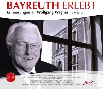 Various - Bayreuth Erlebt - Erinnerungen an Wolfgang Wagner (2 CDs)