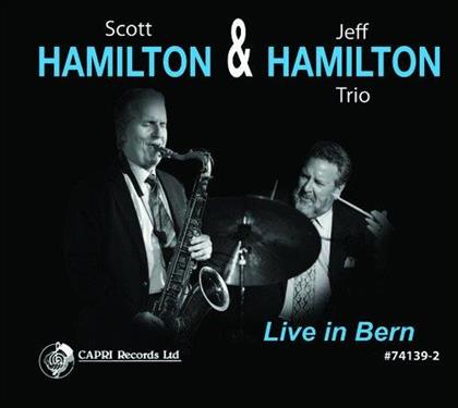 Scott Hamilton & Jeff Hamilton - Live In Bern