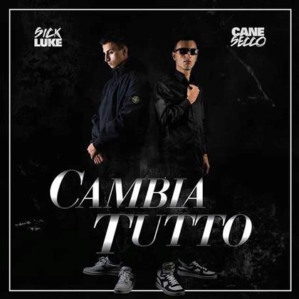 Sick Luke & Canesecco - Cambiatutto