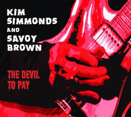 Kim Simmonds (Savoy Brown) & Savoy Brown - Devil To Pay