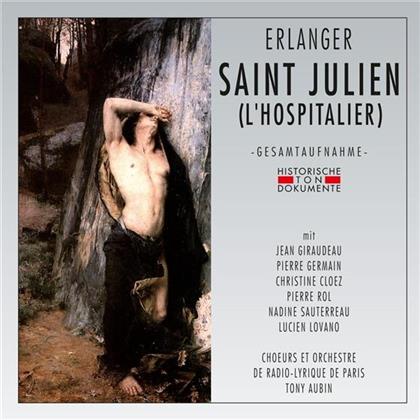 Camille Erlanger C, Jean Giraudeau, Pierre Germain, Christine Cloez, Pierre Rol, … - Saint Julien (L'hospitalier) - Französisch - Paris 1954 (2 CDs)