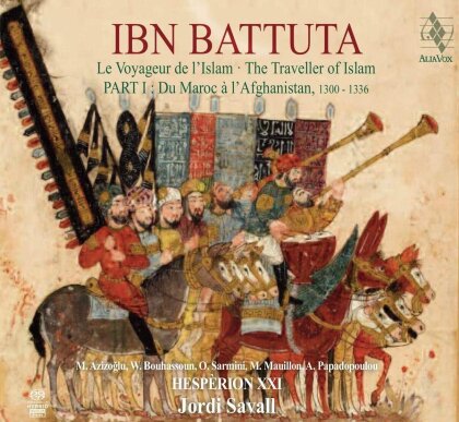 Hesperion XXI & Jordi Savall - Ibn Battuta : Traveller Of Islan (SACD)