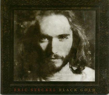Eric Steckel - Black Gold