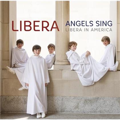 Libera - Angels Sing - Libera In America