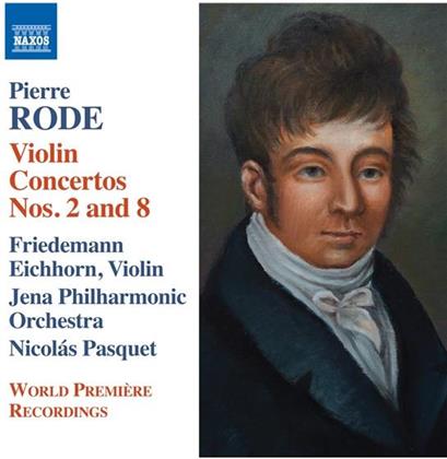 Pierre Rode & Friedemann Eichhorn - Violinkonzerte 2+8