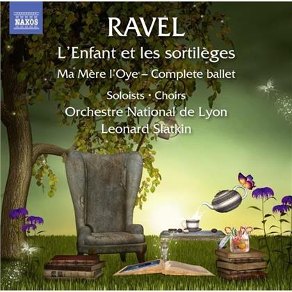 Maurice Ravel (1875-1937) & Leonard Slatkin - Enfant + Sortilèges / Mère L'oye