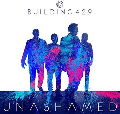 Building 429 - Unashamed