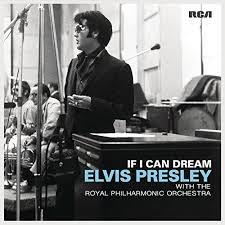 Elvis Presley - If I Can Dream: With The Royal Philharmonic Orchestra (2 LPs)