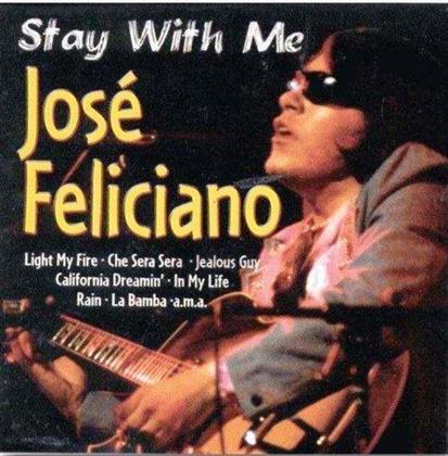 José Feliciano - Stay With Me - Membran