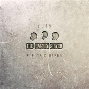 The Family Silver - Electric Blend (LP)
