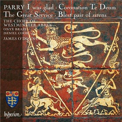 Sir Hubert Parry, James O'Donnell & Choir Of Westminster Abbey - I Was Glad