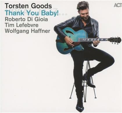 Torsten Goods - Thank You Baby!
