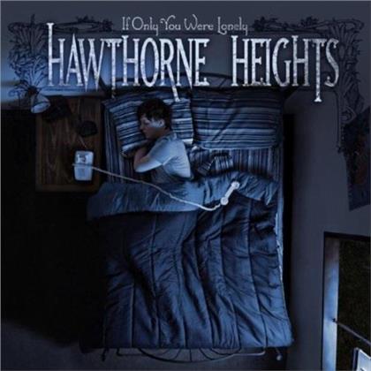 Hawthorne Heights - If Only You Were Lonely (LP)