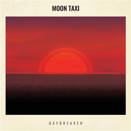 Moon Taxi - Daybreaker