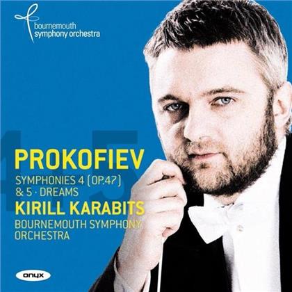Serge Prokofieff (1891-1953), Kirill Karabits & Bournemouth Symphony Orchestra - Symphonies 4 & 5, Dreams