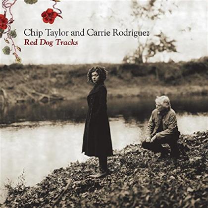 Chip Taylor & Carrie Rodriguez - Red Dog Tracks (2015 Version)