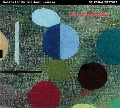 Leo Wadada Smith & John Lindberg - Celestial Weather