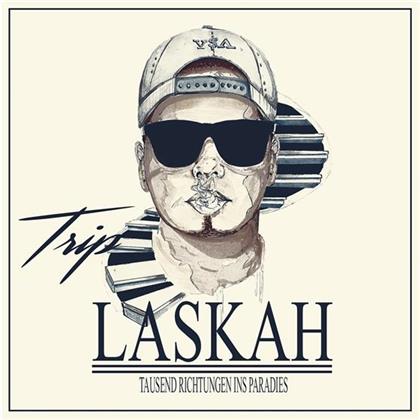 Laskah - Trip