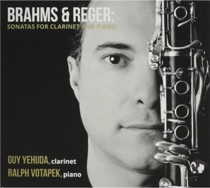 Johannes Brahms (1833-1897), Max Reger (1873-1916), Guy Yehuda & Ralph Votapek - Sonatas For Clarinet & Piano