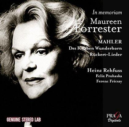 Gustav Mahler (1860-1911), Felix Prohaska, Ferenc Fricsay, Maureen Forrester, … - In Memoriam Maureen Forrester - Des Knaben Wunderhorn, Rückert-Lieder