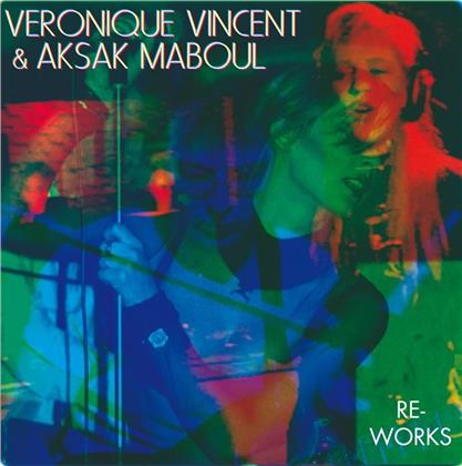 Vincent Veronique & Aksak - Re-Works - 7 Inch (7" Single)