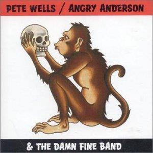 Peter Wells & Angry Anderson - Damn Fine Band